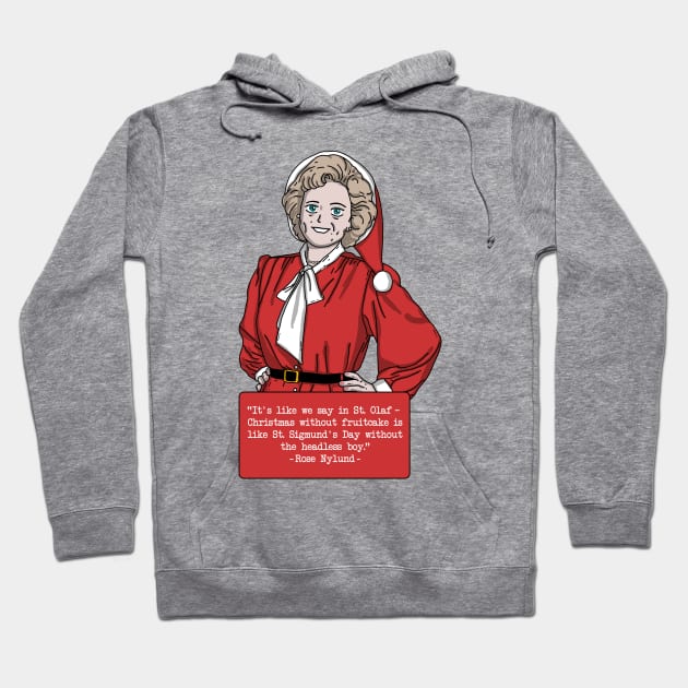 Rose Nylund Christmas Quote Hoodie by mia_me